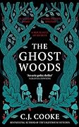 The Ghost Woods