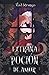 Extraña Poción de Amor (Pociones Extrañas) (Spanish Edition)