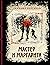 Мастер и Маргарита by Mikhail Bulgakov