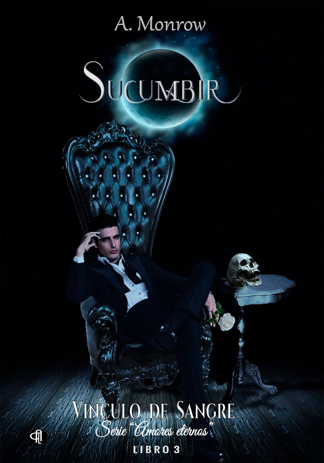 Sucumbir, Vínculo de Sangre (Amores Eternos #3)
