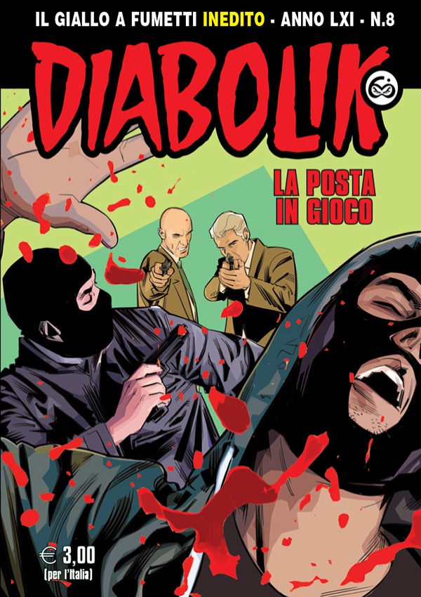Diabolik Anno LXI n. 8: La posta in gioco (Mass Market Paperback)