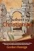 Authentic Christianity: A R...