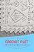 Crochet filet: Filet Croche...
