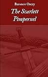 The Scarlett Pimpernel by Emmuska Orczy