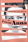 My Friend Anna by Rachel DeLoache Williams