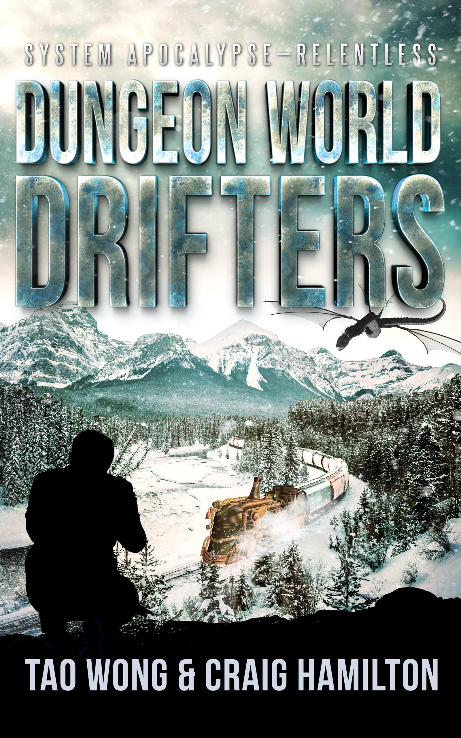 Dungeon World Drifters (System Apocalypse: Relentless, #2)
