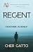 Regent by Cher Gatto