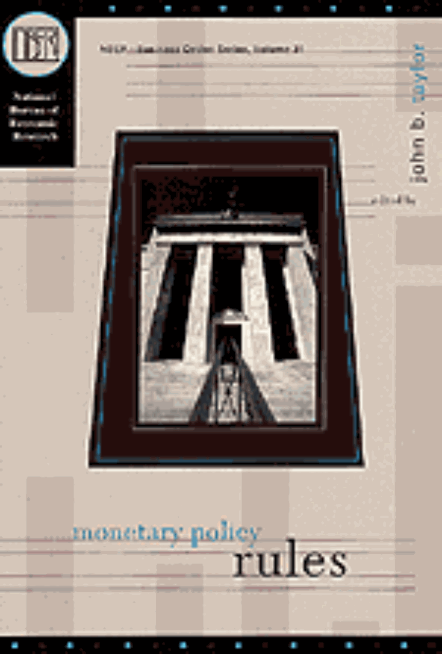 Monetary Policy Rules (Volume 31) (National Bureau of Economic Research Studies in Business Cycles)