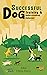 Successful Dog Training Thr...