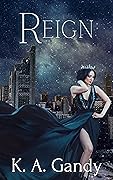 Reign (Populations Crumble, #3)