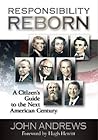 Responsibility Reborn: A Citizen's Guide to the Next American Century