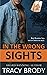 In the Wrong Sights (Bad Karma Special Ops)