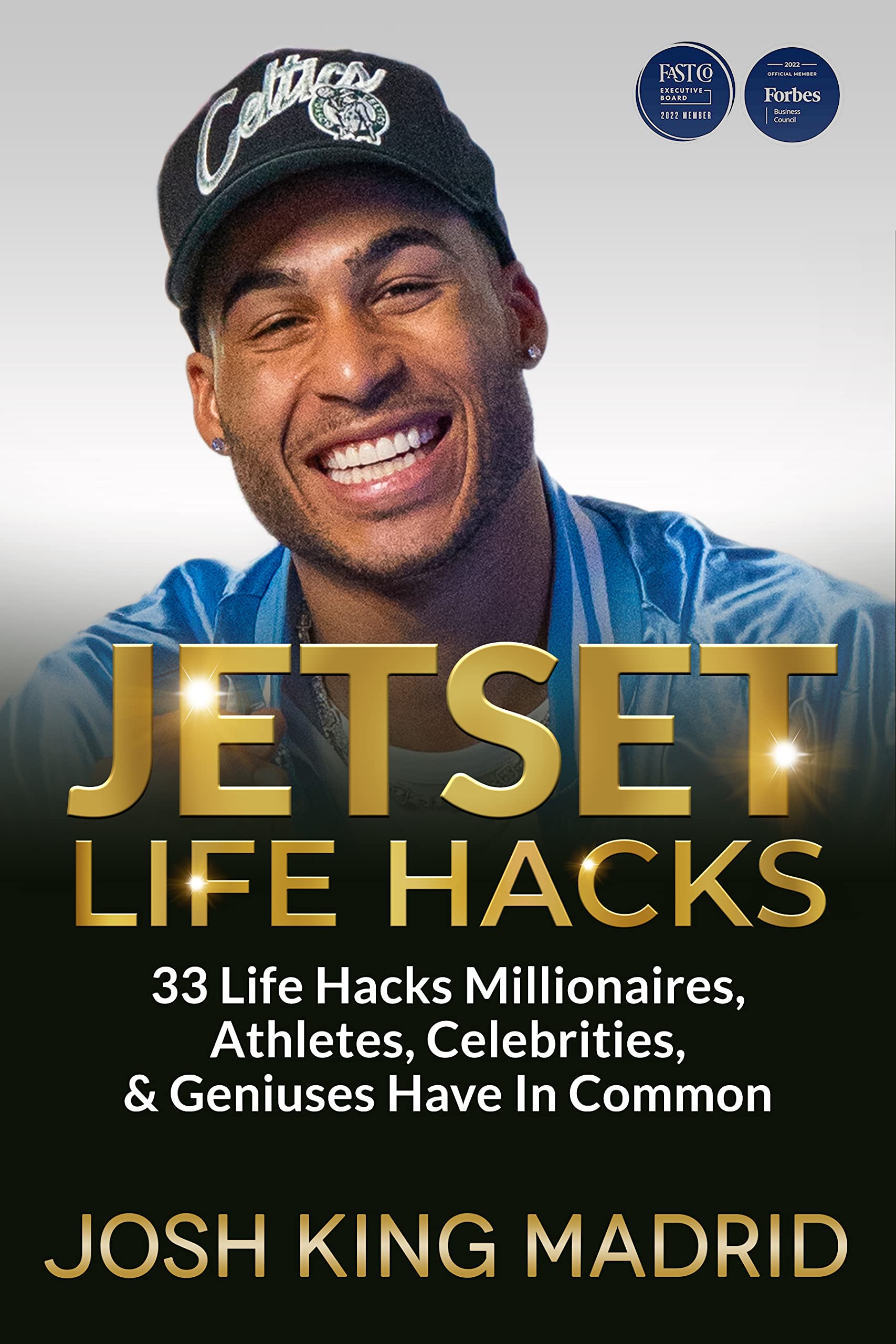 JetSet Life Hacks: 33 Life Hacks Millionaires, Athletes, Celebrities, & Geniuses Have In Common (Kindle Edition)