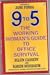 9 to 5: The Working Woman's...