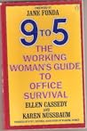 9 to 5: The Working Woman's Guide to Office Survival