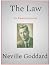 The Law by Neville Goddard The Law by Neville Goddard
