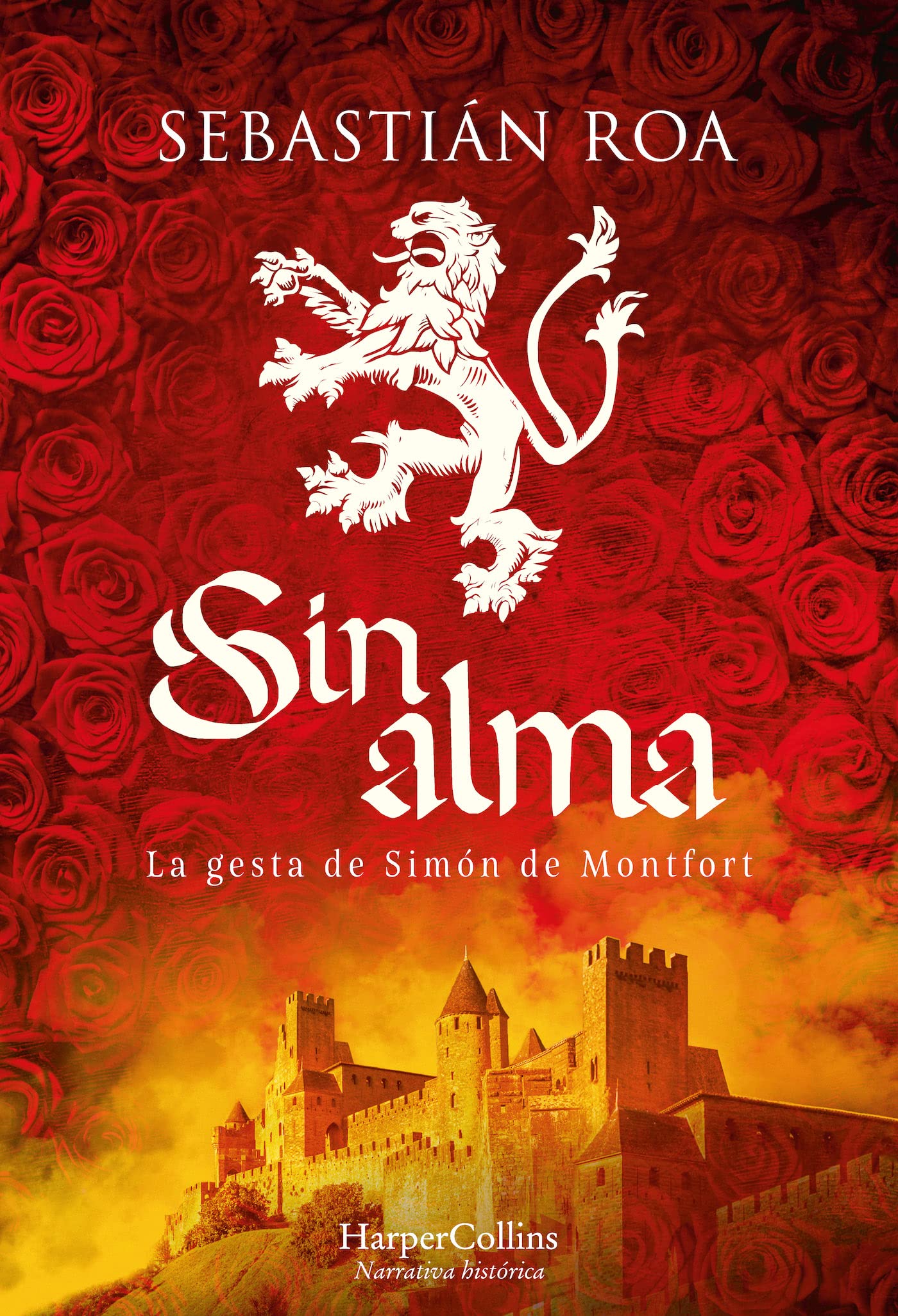 Sin alma: La gesta de Simón de Montfort
