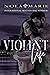 Violent Life (The River City Series)