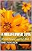 A Wildflower Love: A Forest Ranger Love Story Book 4