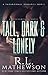 Tall, Dark & Lonely by R.L. Mathewson
