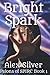 Bright Spark (Psions of SPIRE)