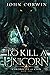 To Kill a Unicorn (Chronicles of Cain, #1)