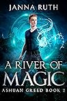 A River of Magic:...