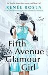 Fifth Avenue Glamour Girl by Renée Rosen