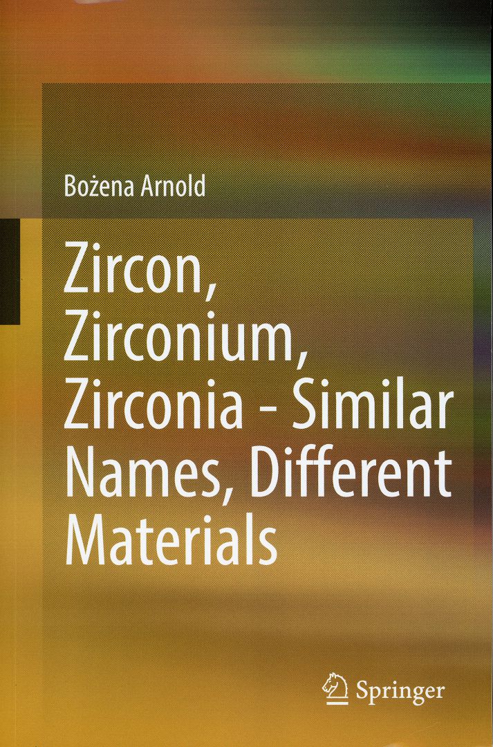 Zircon, Zirconium, Zirconia - Similar Names, Different Materials