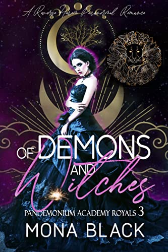 Of Demons and Witches (Pandemonium Academy Royals, #3)