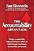 The Accountability Advantage: Design a Sustainable, High-Performance Culture to Build Stronger Businesses, Communities, and People