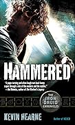 Hammered (The Iron Druid Chronicles, #3)