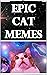 Mémés: Funny Cat Mémés And ...