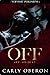 Off (Off-On Duet Book 1)
