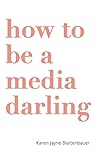 How to Be a Media...