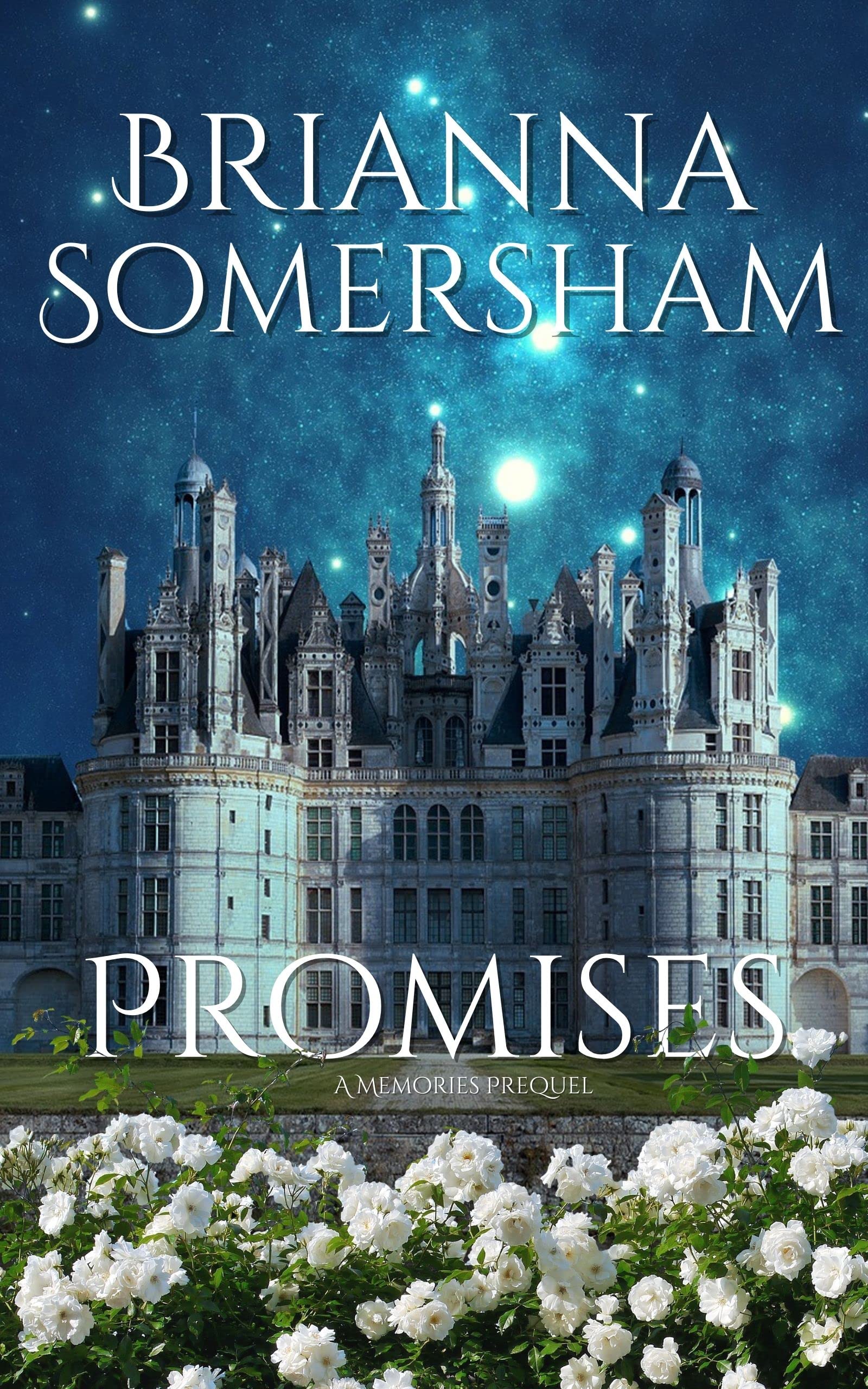 Promises: A Memories Prequel (Memories Quartet)