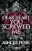 Dear Heart, You Screwed Me