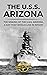 The U.S.S. Arizona: The Sin...