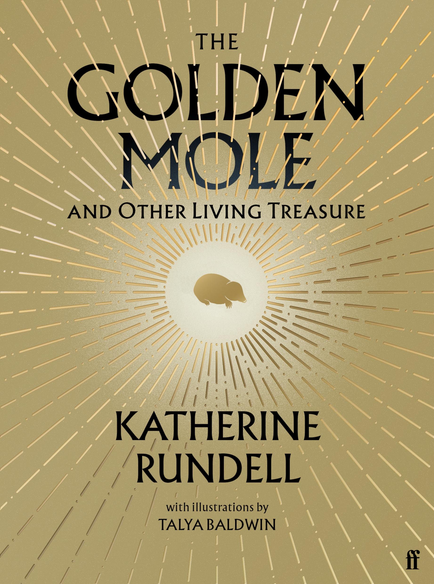 The Golden Mole: and Other Living Treasure (Kindle Edition)
