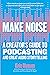 Make Noise: A Creator's Guide to Podcasting and Great Audio Storytelling