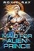 Maid For An Alien Prince (Intergalactic Exchange Program #1)