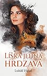 Líška jedna hrdzavá (Líška jedna hrdzavá, #1)
