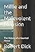 Millie and the Malevolent M...