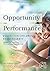 Opportunity and Performance