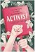 Activist by Louisa  Reid