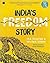 India's Freedom Story by Ira Saxena