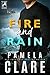 Fire and Rain (Wildest Alaska, #1)