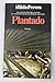Plantado/ Imposed: En las prisiones de Castro / In Castro Prisons (Spanish Edition)