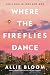 Where the Fireflies Dance