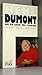 René Dumont: Une vie saisie par l'écologie (Au vif) (French Edition)